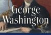 George Washington: The Political Rise of America’s Founding Father