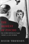 The Moment of Psycho The Moment of Psycho