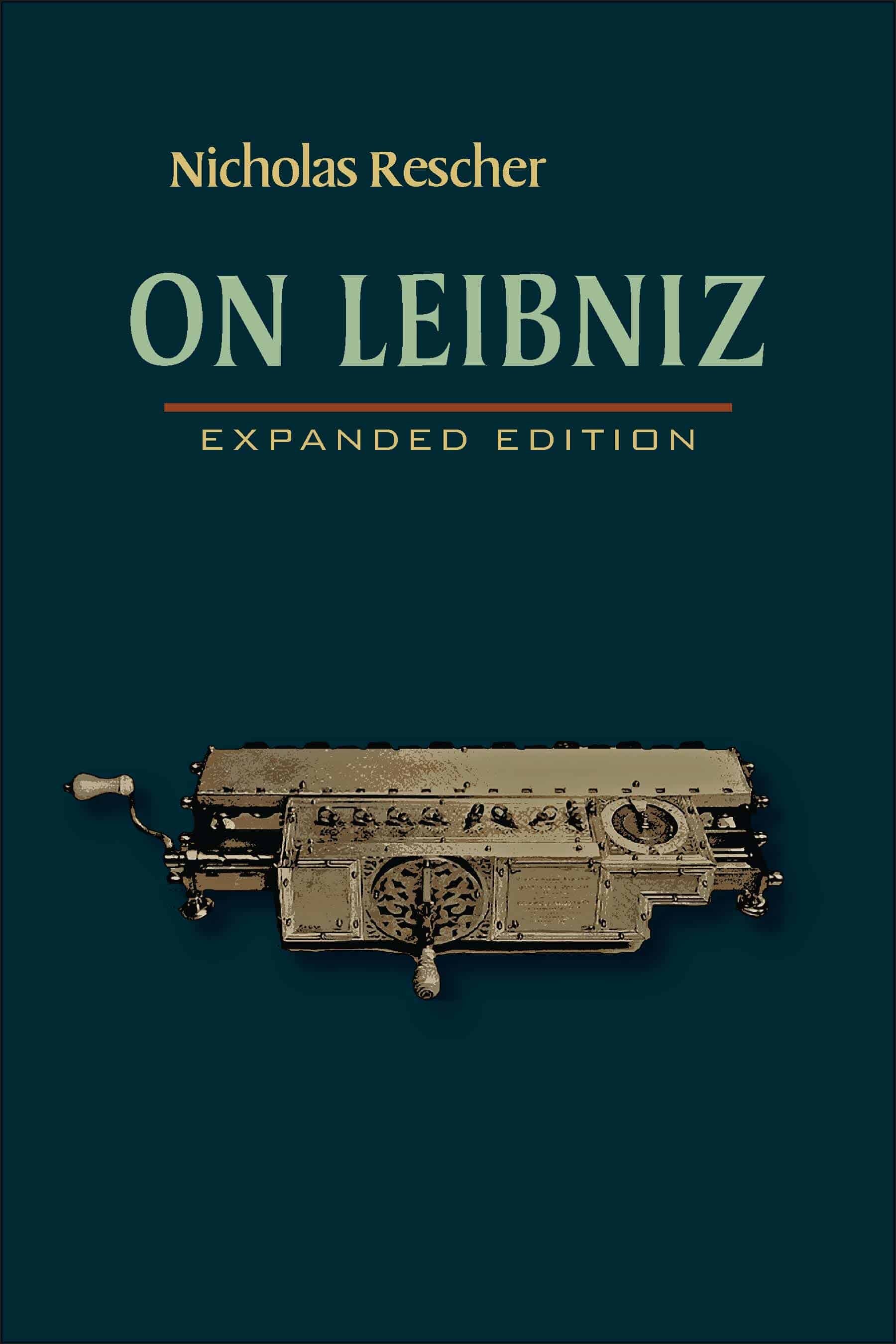 On Leibniz On Leibniz by Nicholas Rescher - On Leibniz
