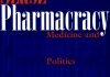 Pharmacracy: Medicine and Politics in America