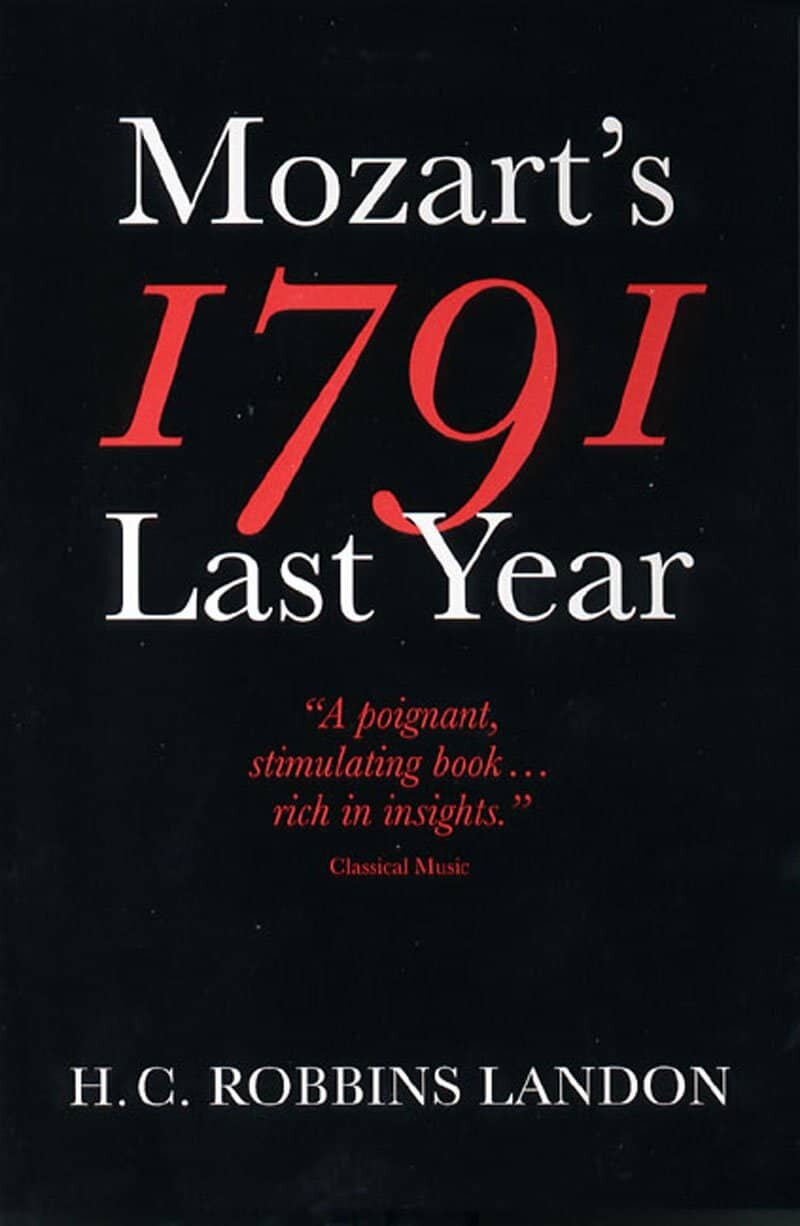1791 - Mozart’s Last Year